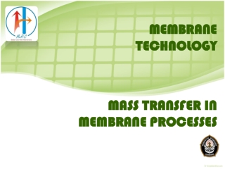 MASS TRANSFER IN MEMBRANE PROCESSES