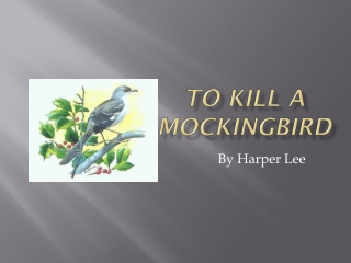 To Kill a Mockingbird