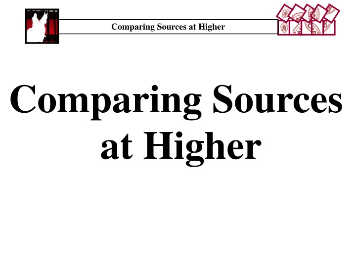 comparing sources at higher