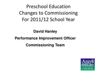 Preschool Education Changes to Commissioning For 2011/12 School Year