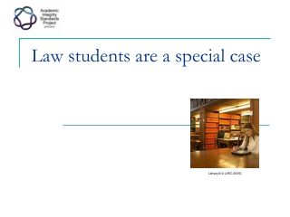Law students are a special case