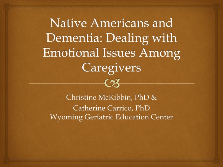 native americans and dementia dealing with emotional issues among caregivers
