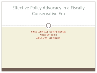Effective Policy Advocacy in a Fiscally Conservative Era