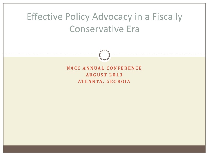 effective policy advocacy in a fiscally conservative era