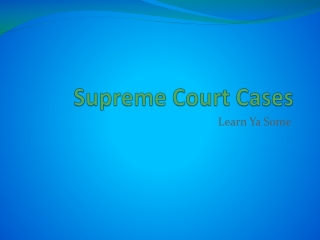 Supreme Court Cases