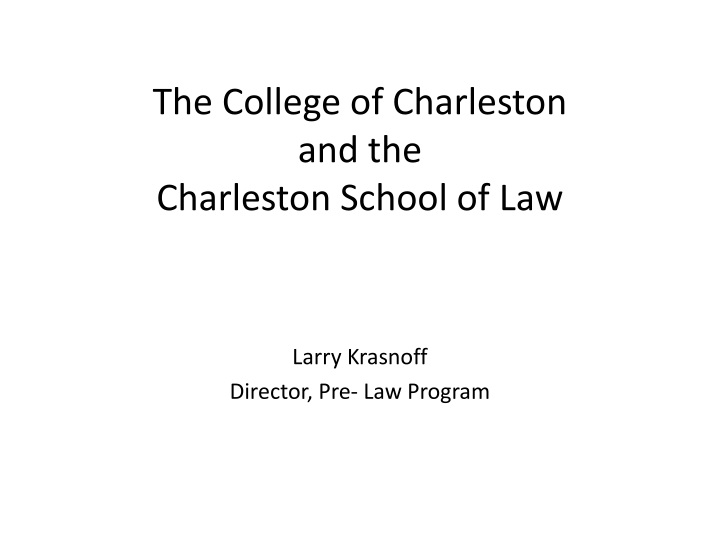 the college of charleston and the charleston school of law
