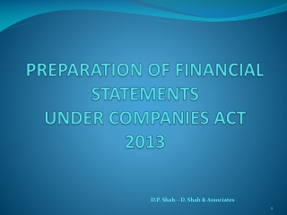 PREPARATION OF FINANCIAL STATEMENTS UNDER COMPANIES ACT 2013