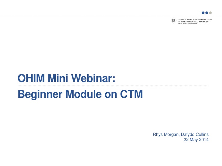 ohim mini webinar beginner module on ctm