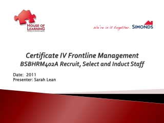 Certificate IV Frontline Management BSBHRM402A Recruit, Select and Induct Staff