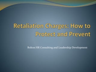 Retaliation Charges: How to Protect and Prevent