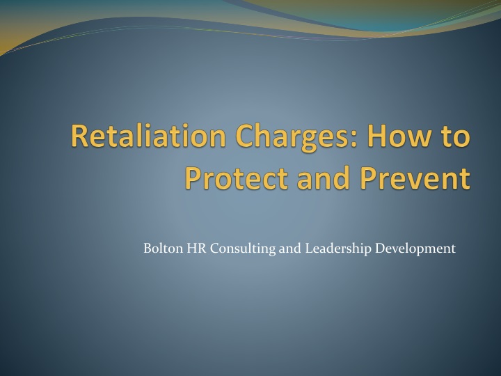retaliation charges how to protect and prevent