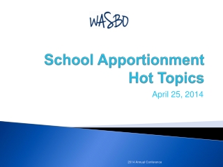 School Apportionment Hot Topics