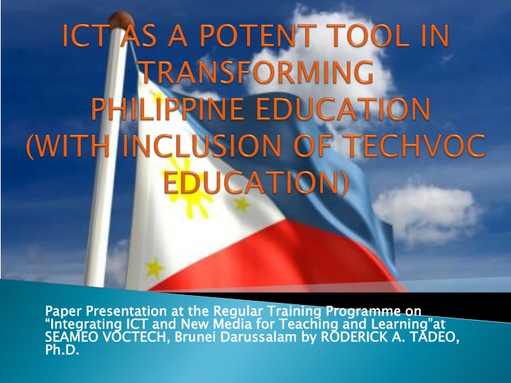 ict as a potent tool in transforming philippine education with inclusion of techvoc education