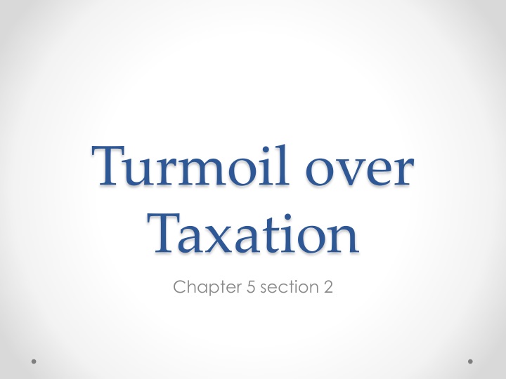 turmoil over taxation