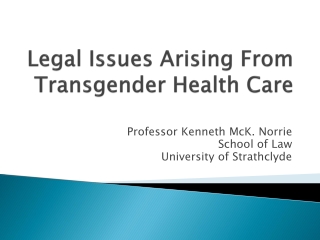 Legal Issues Arising From Transgender Health Care