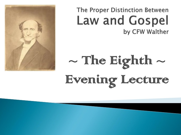 the proper distinction between law and gospel by cfw walther
