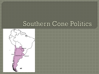 Southern Cone Politics
