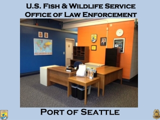 U.S. Fish &amp; Wildlife Service Office of Law Enforcement