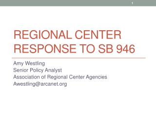 Regional center response to sb 946