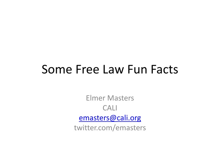 some free law fun facts