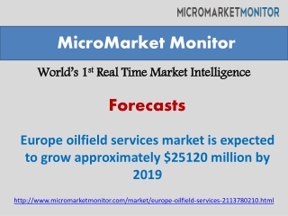Europe oilfield services market is expected to grow approxim