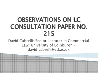 OBSERVATIONS ON LC CONSULTATION PAPER NO. 215