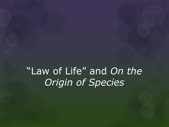 law of life and on the origin of species