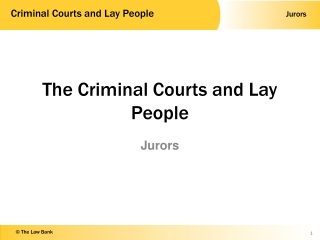 The Criminal Courts and Lay People