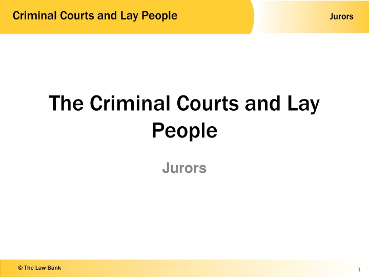 the criminal courts and lay people