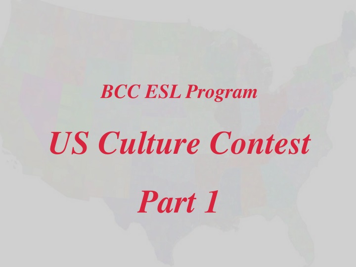 bcc esl program us culture contest part 1