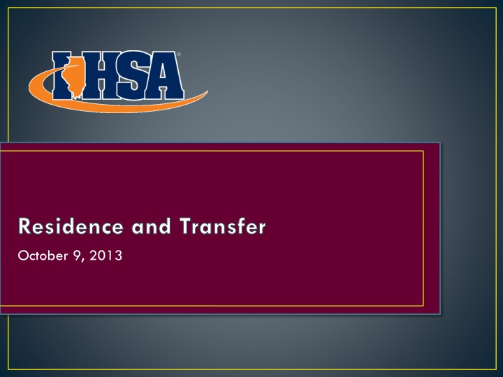 residence and transfer