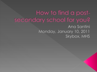How to find a post-secondary school for you?