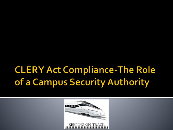 clery act compliance the role of a campus security authority