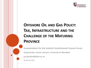 Offshore Oil and Gas Policy: Tax, Infrastructure and the Challenge of the Maturing Province