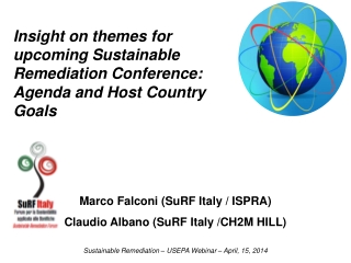 Insight on themes for upcoming Sustainable Remediation Conference: Agenda and Host Country Goals