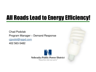 All Roads Lead to Energy Efficiency!