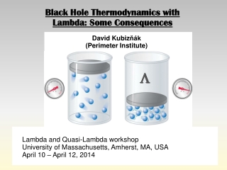Black Hole Thermodynamics with Lambda: Some Consequences