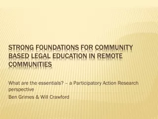 Strong foundations for community based legal education in remote communities