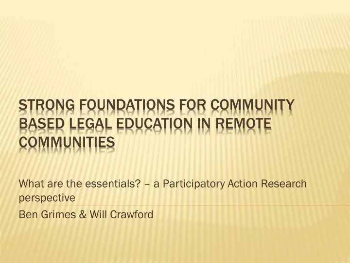 what are the essentials a participatory action research perspective ben grimes will crawford