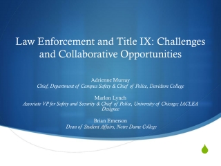 Law Enforcement and Title IX: Challenges and Collaborative Opportunities