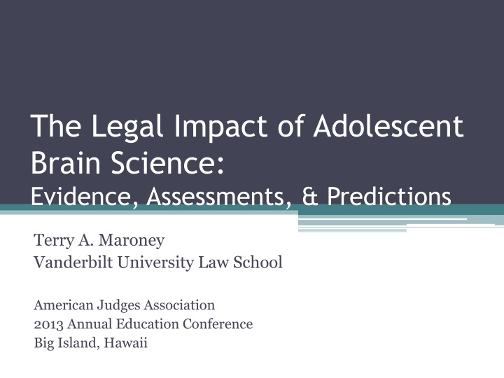 the legal impact of adolescent brain science evidence assessments predictions