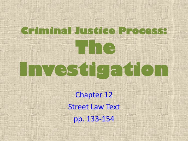 criminal justice process the investigation