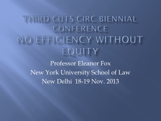THIRD CUTS-CIRC BIENNiaL CONFERENCE NO EFFICIENCY WITHOUT EQUITY