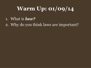 Warm Up: 01/09/14