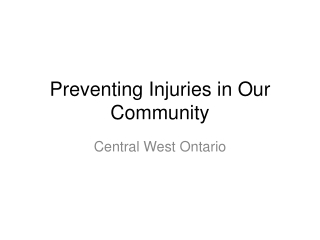 Preventing Injuries in Our Community