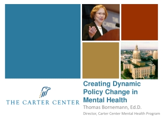 Creating Dynamic Policy Change in Mental Health