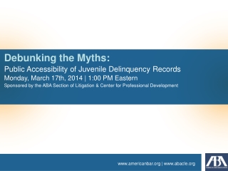 Debunking the Myths: Public Accessibility of Juvenile Delinquency Records