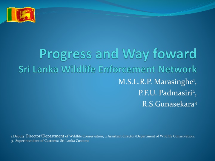 progress and way foward sri lanka wildlife enforcement network