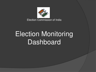 Election Commission of India Election Monitoring Dashboard