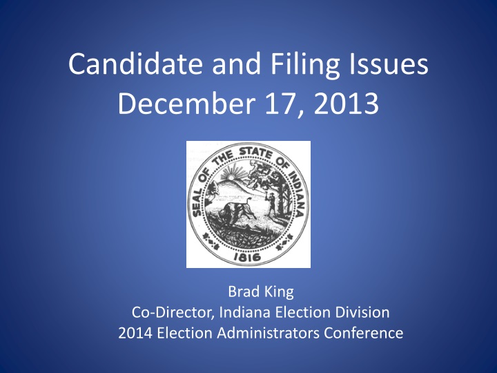 candidate and filing issues december 17 2013